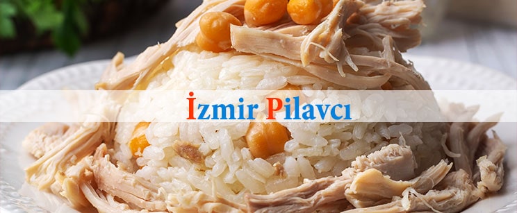 Pilavcı İzmir