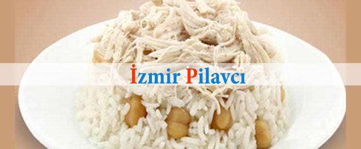 Tavuklu Pilav İzmir